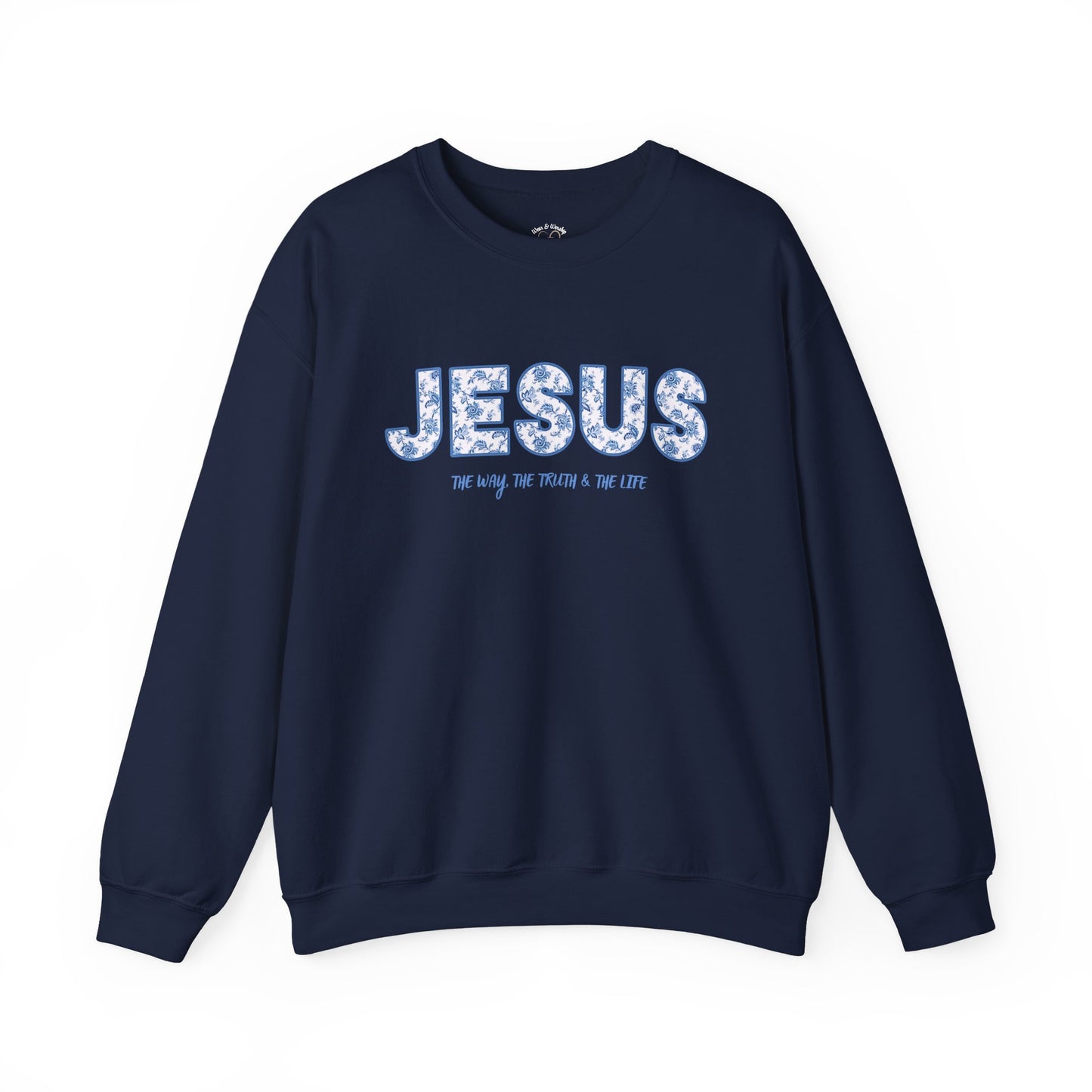 John 14:6 Sweatshirt