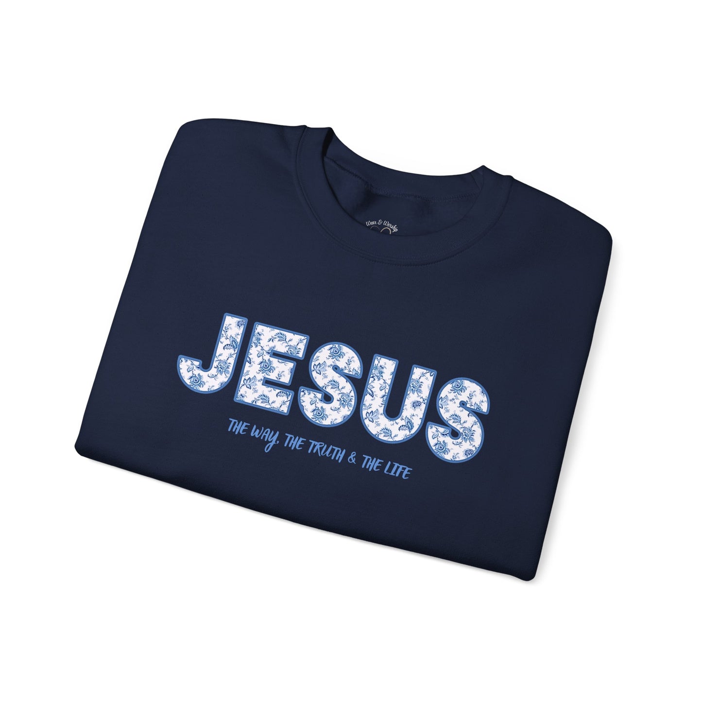 John 14:6 Sweatshirt