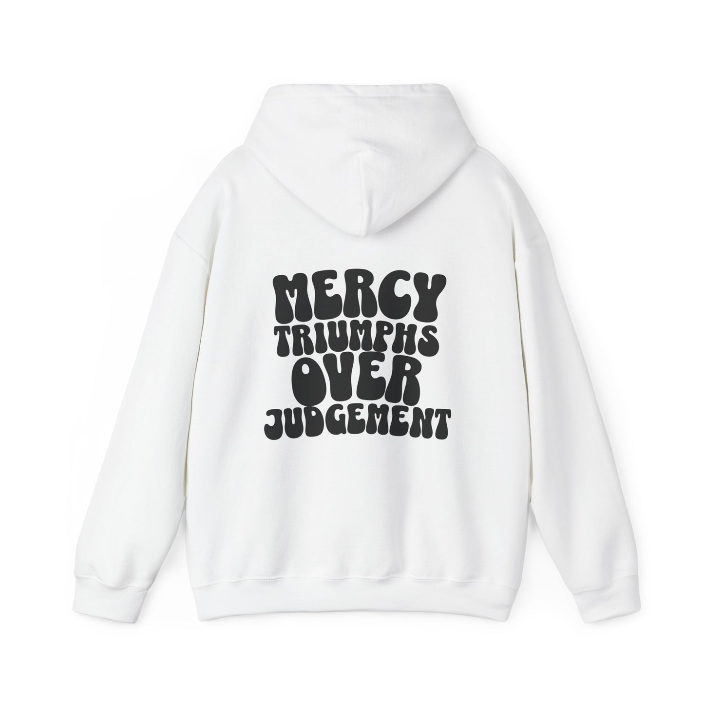 Mercy Over Judgement Hoodie