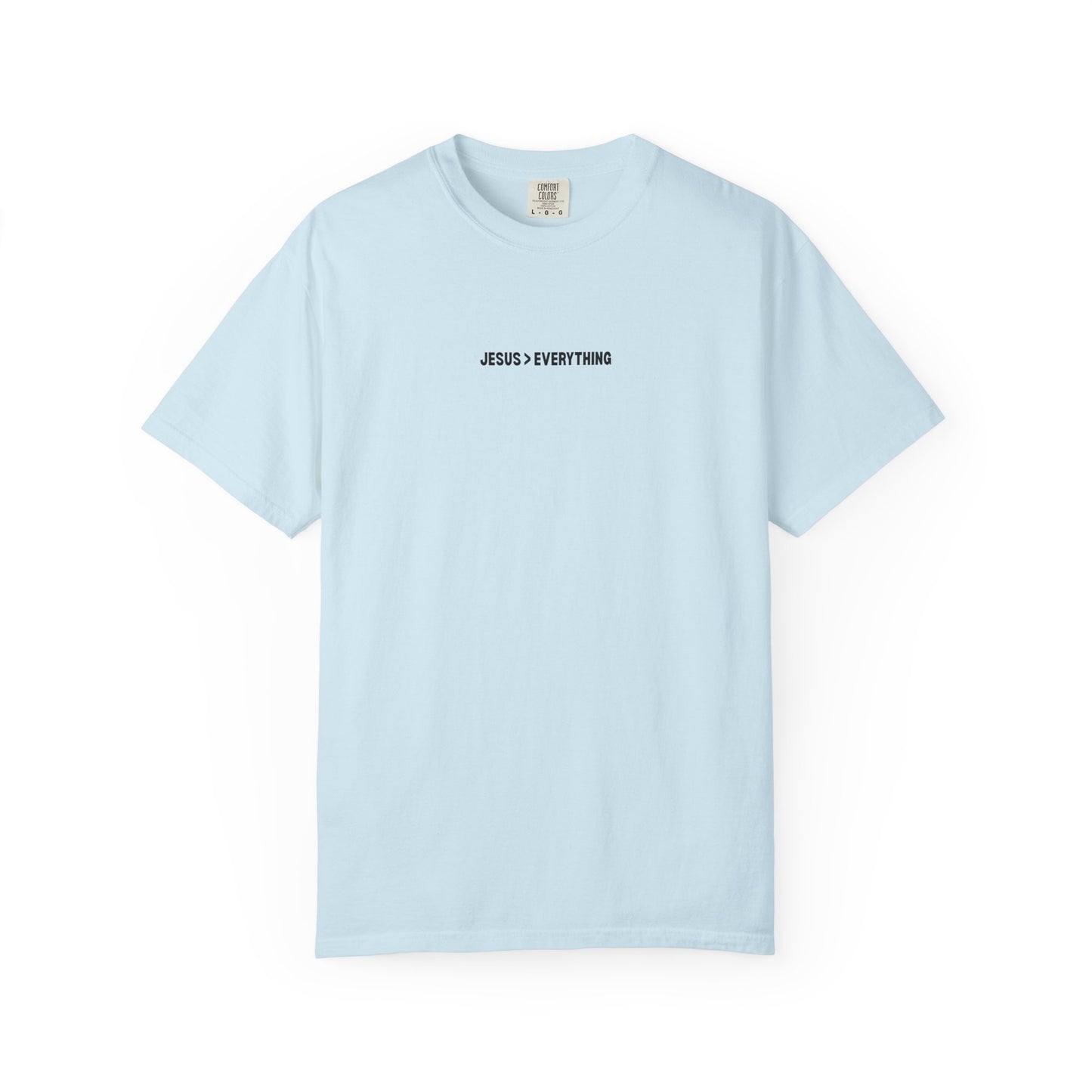 Jesus > Everything Tee - Black Design