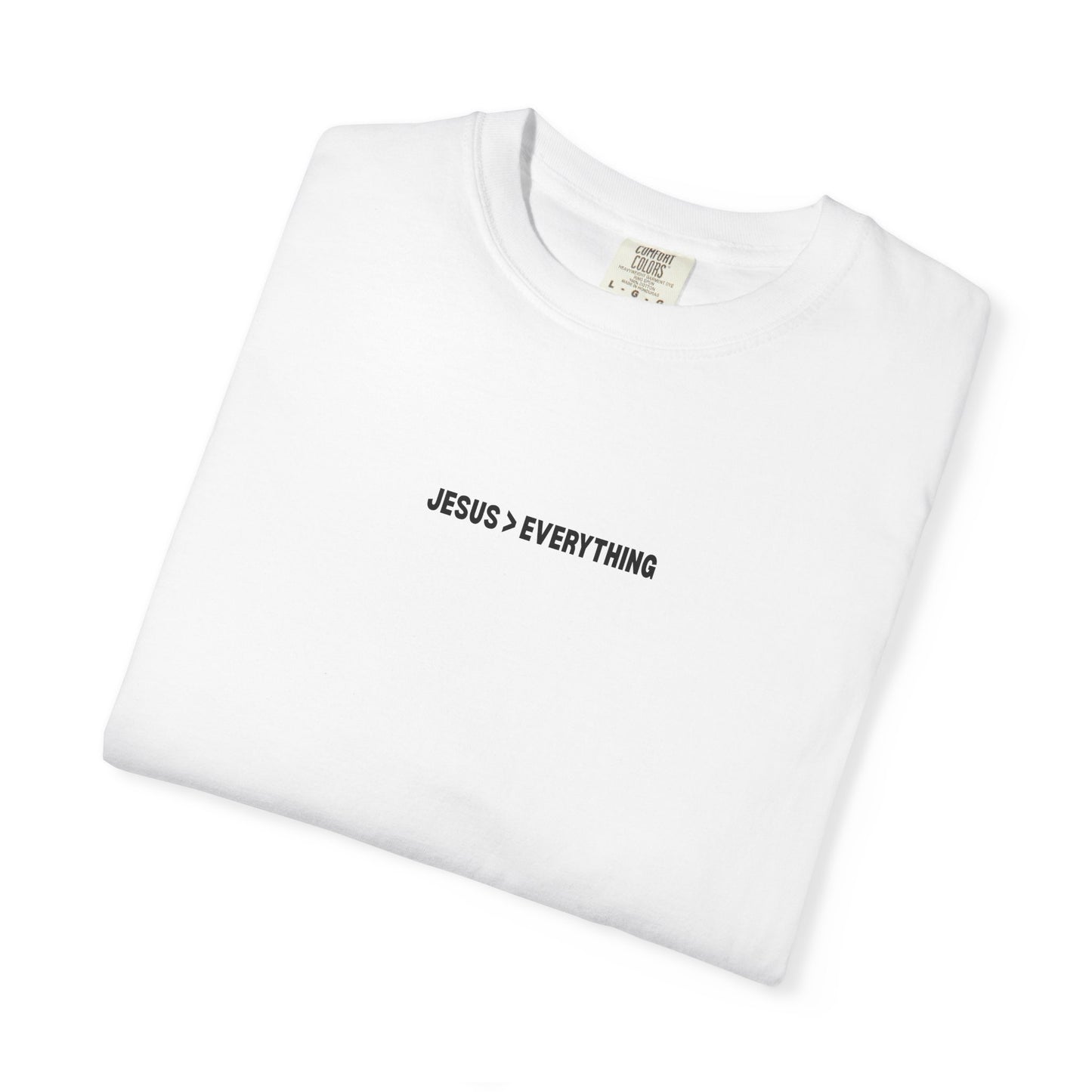 Jesus > Everything Tee - Black Design