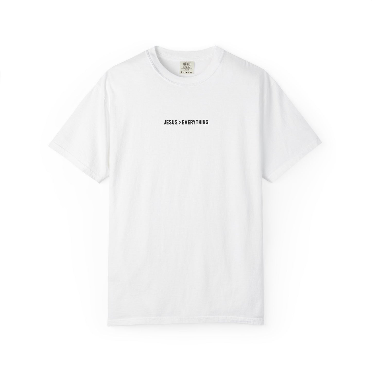 Jesus > Everything Tee - Black Design