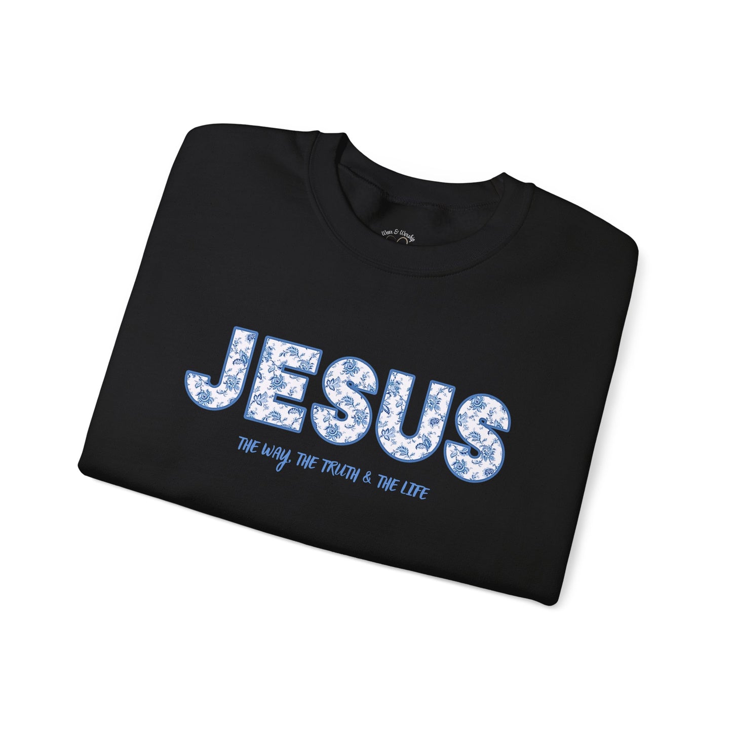 John 14:6 Sweatshirt