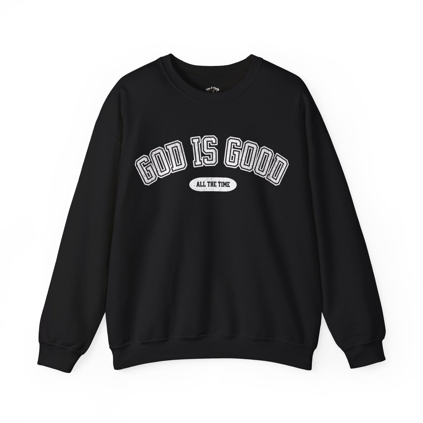 God is Good Sweatshirt