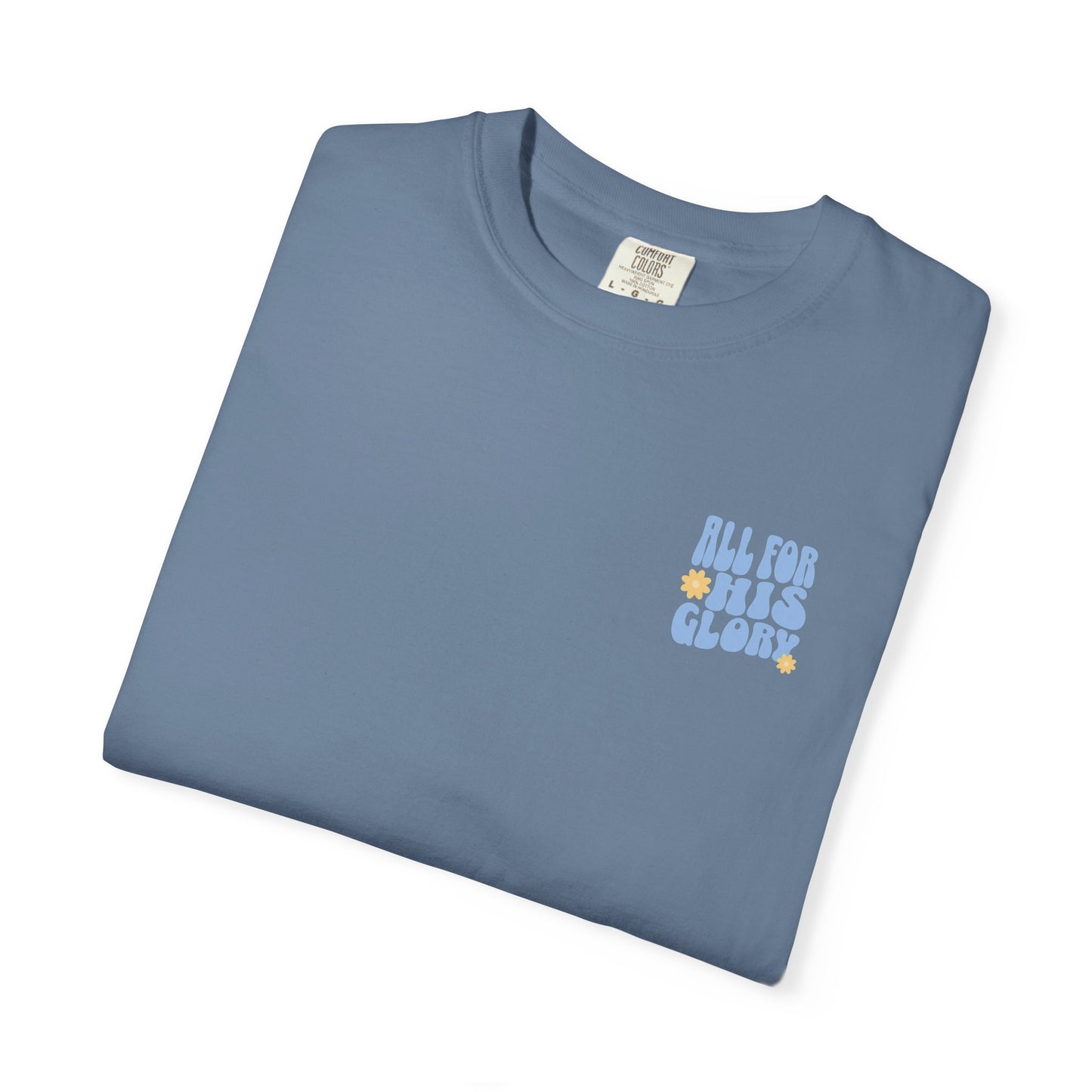 All for His Glory Tee