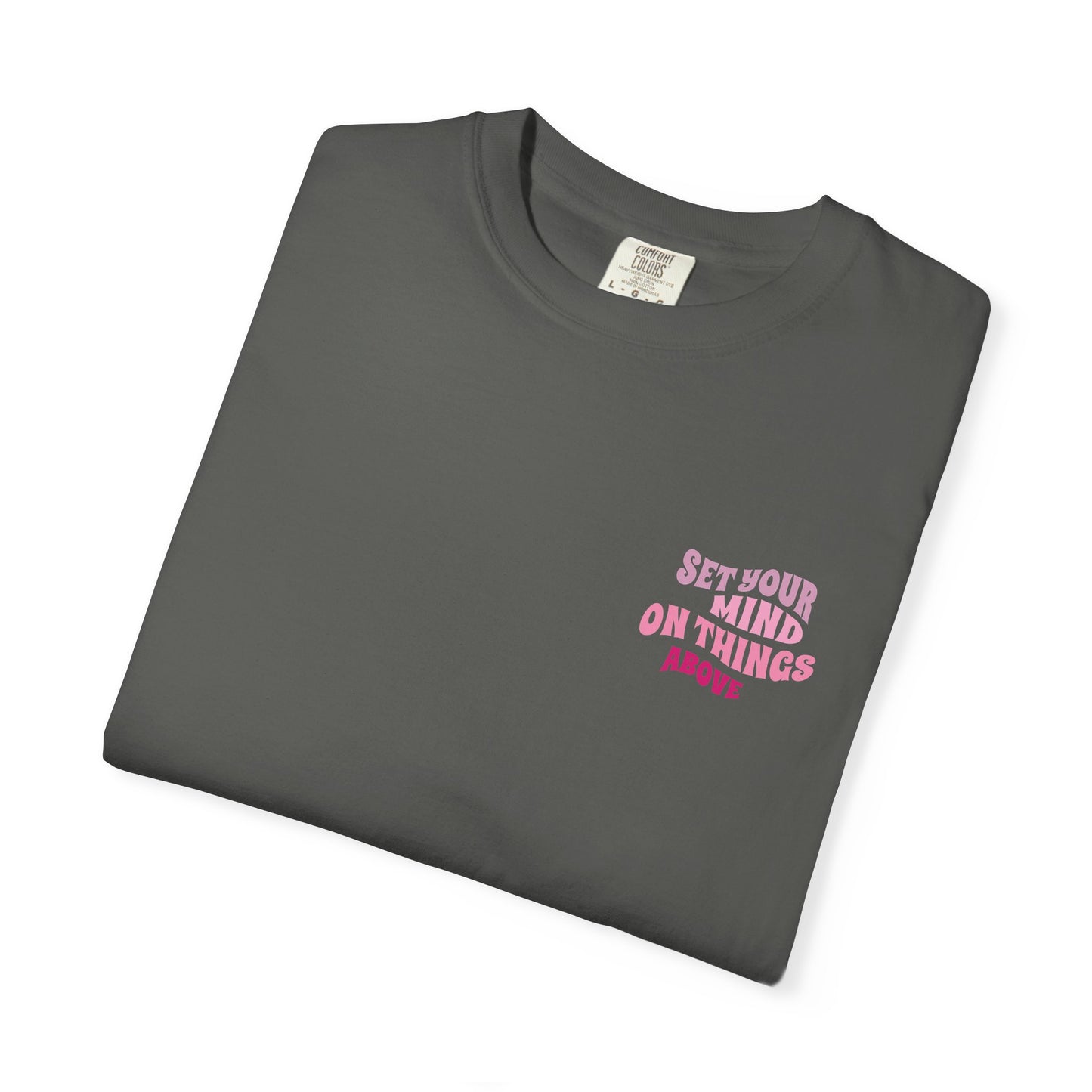 Colossians 3:2 Tee