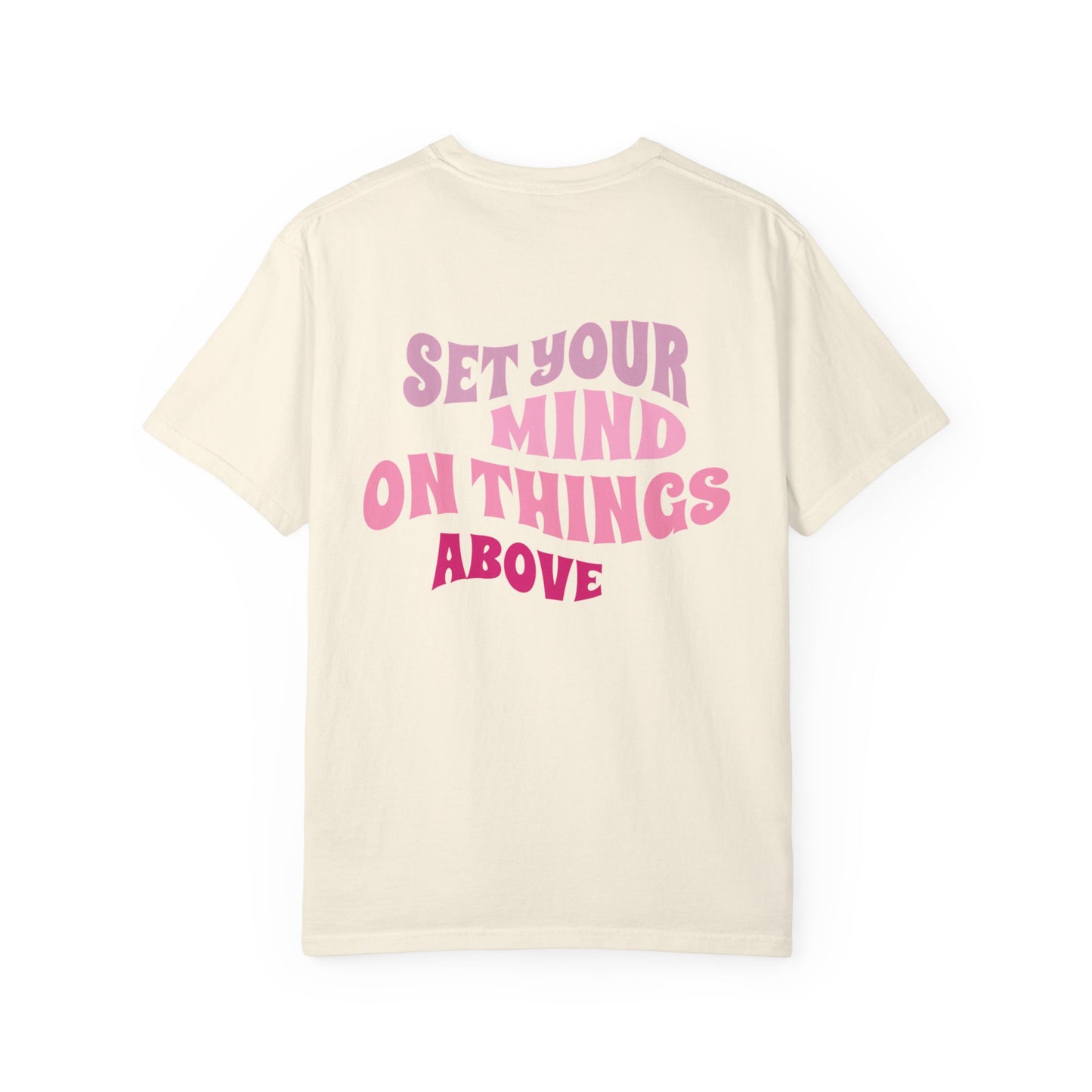 Colossians 3:2 Tee