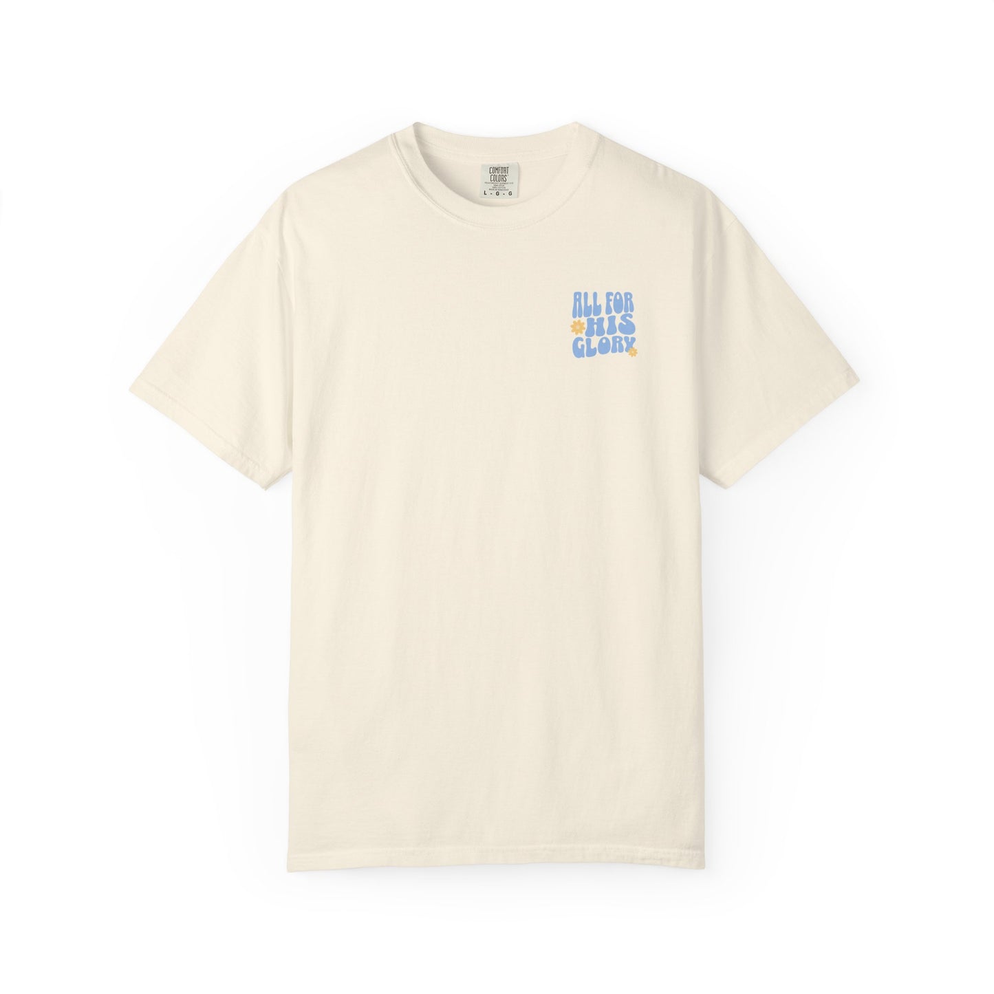 All for His Glory Tee
