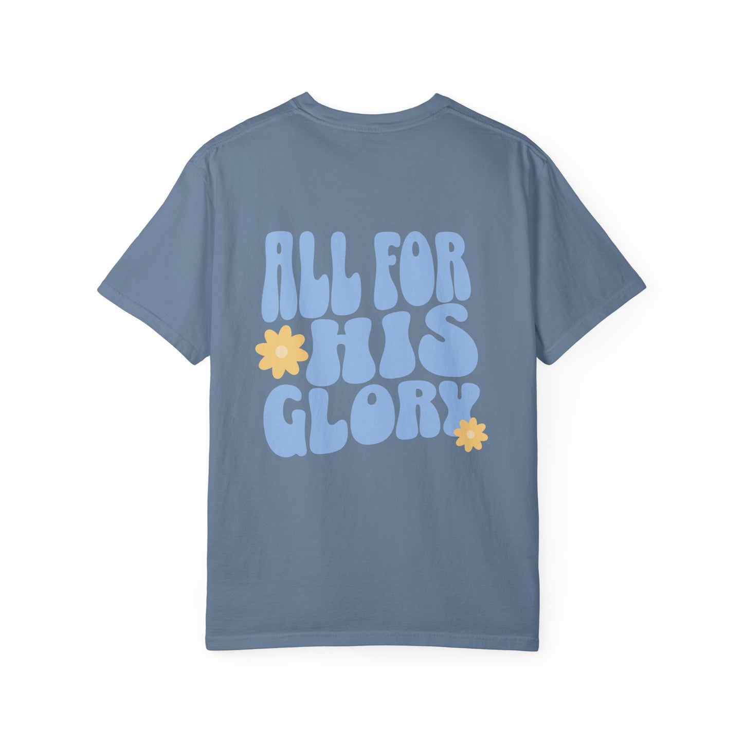 All for His Glory Tee
