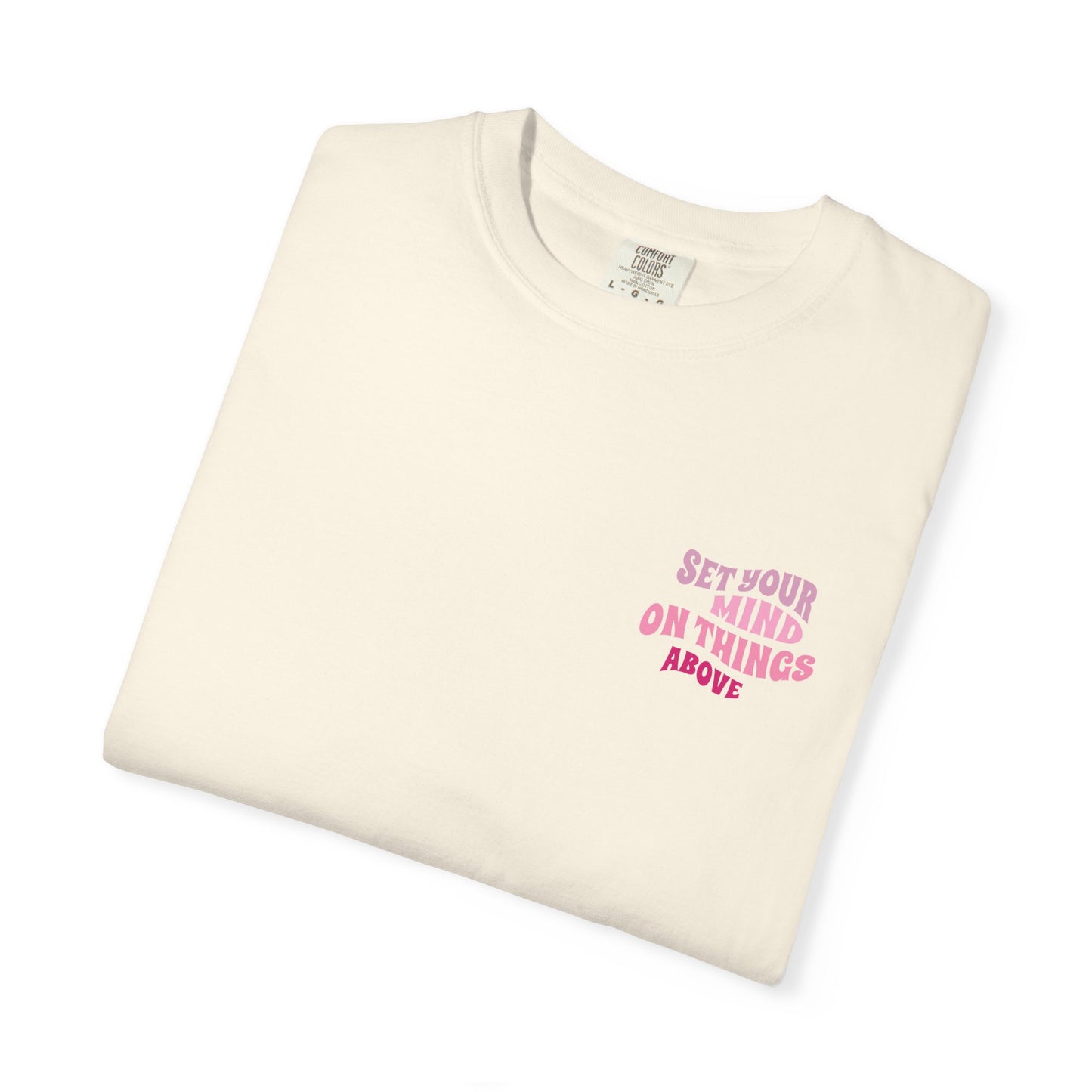 Colossians 3:2 Tee