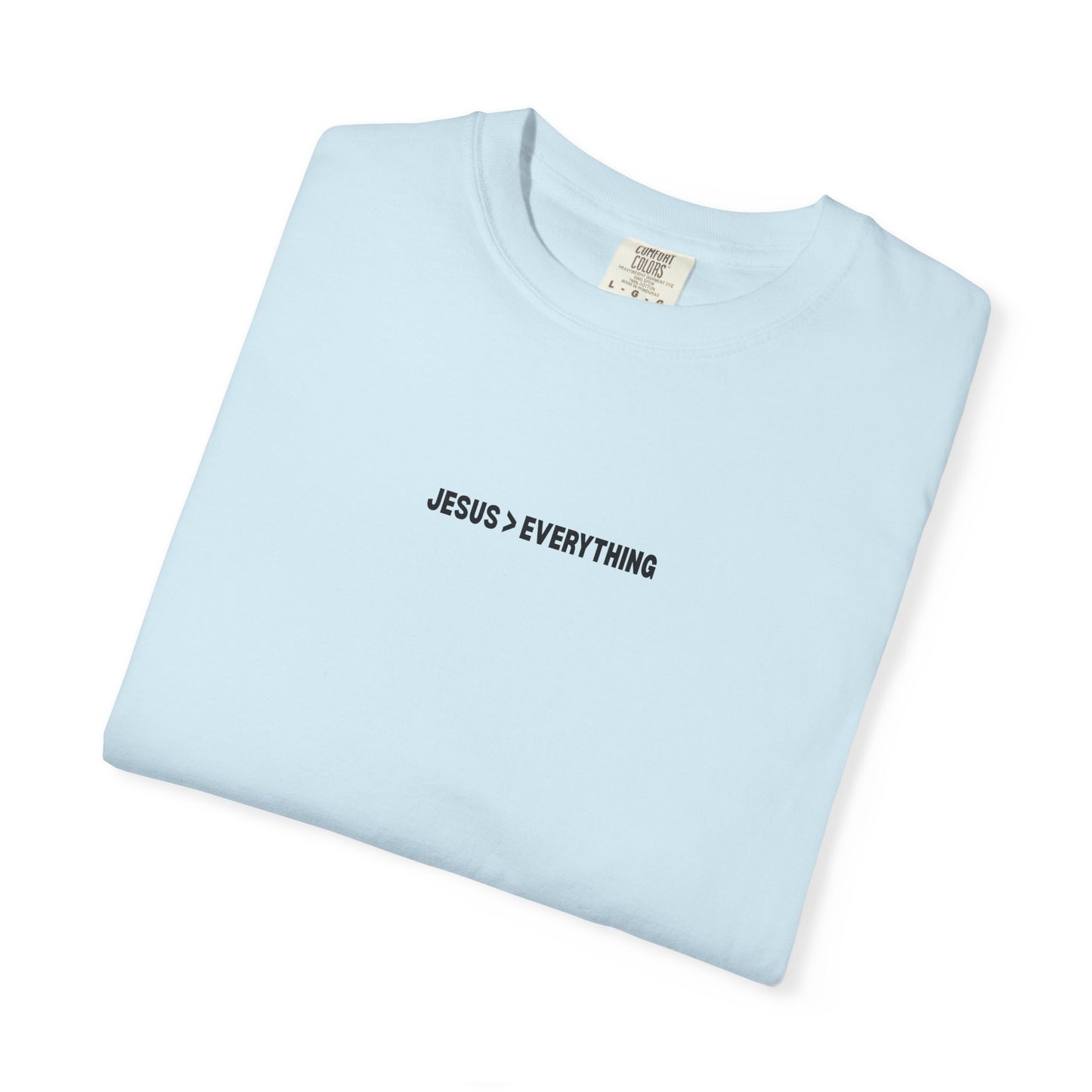 Jesus > Everything Tee - Black Design