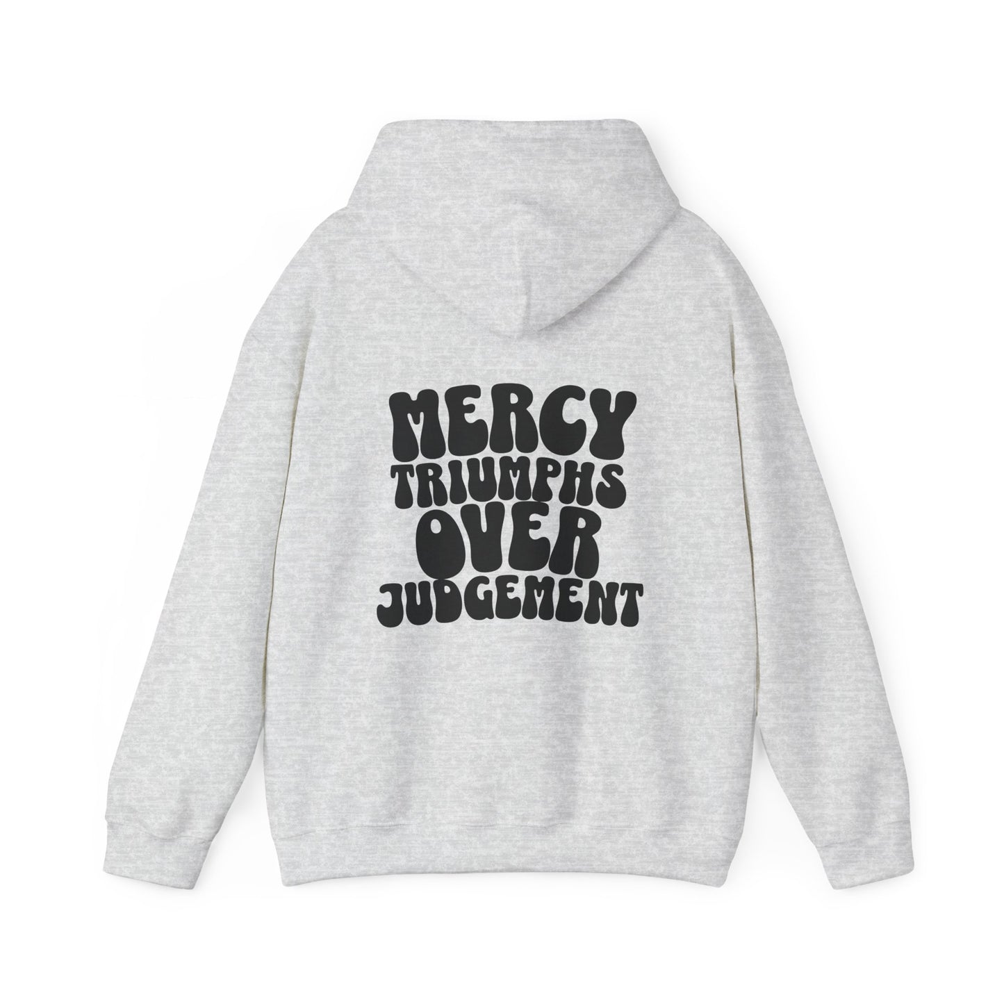 Mercy Over Judgement Hoodie