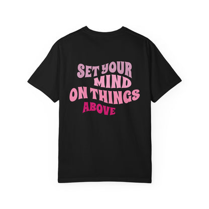 Colossians 3:2 Tee