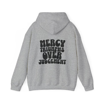 Mercy Over Judgement Hoodie