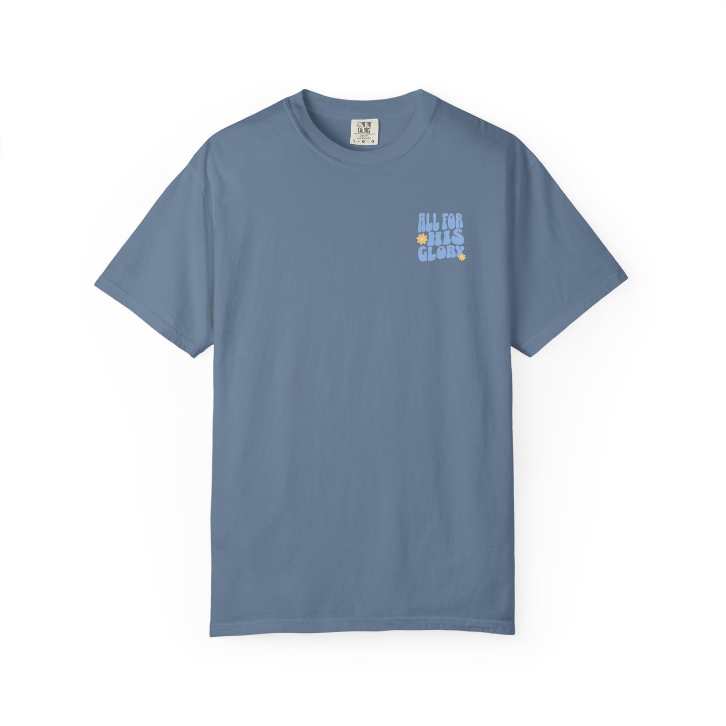 All for His Glory Tee