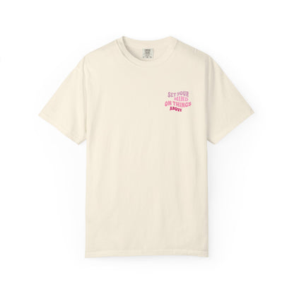 Colossians 3:2 Tee