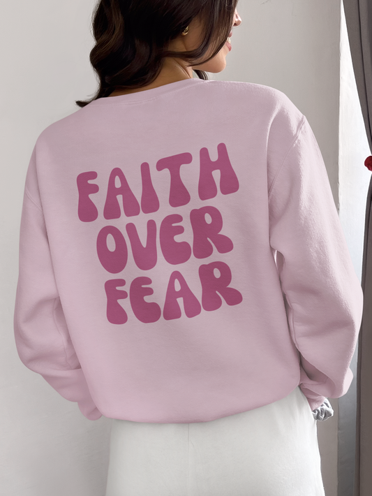 Faith over Fear Sweatshirt - Light Pink