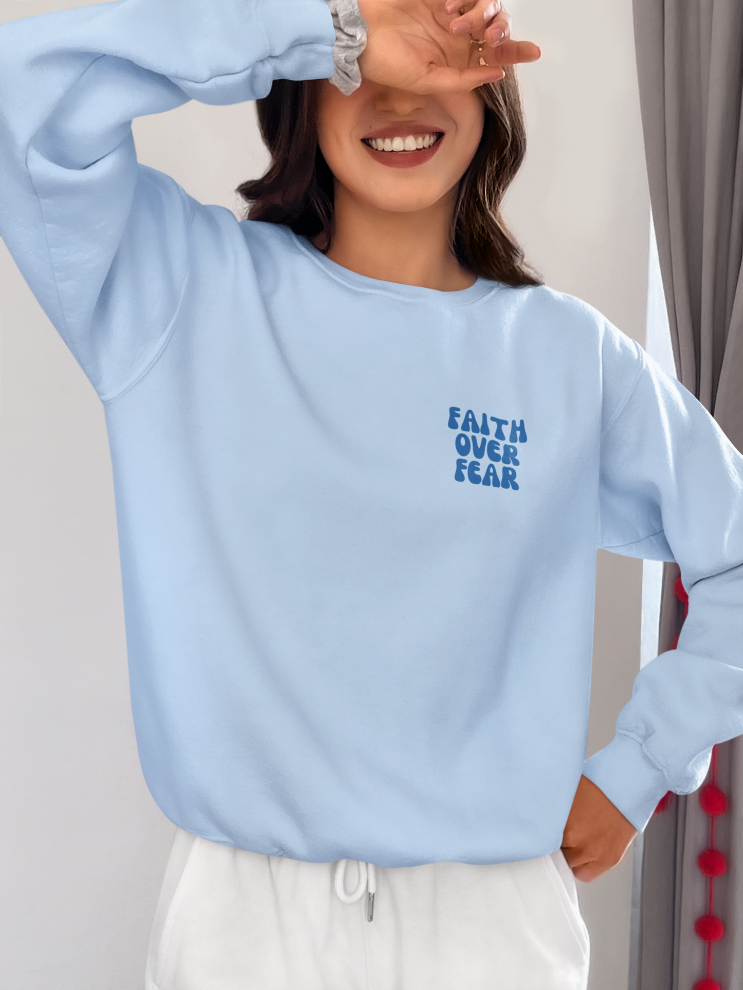 Faith over Fear Sweatshirt - Light Blue